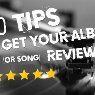 10 tips to get your album (or song) reviewed