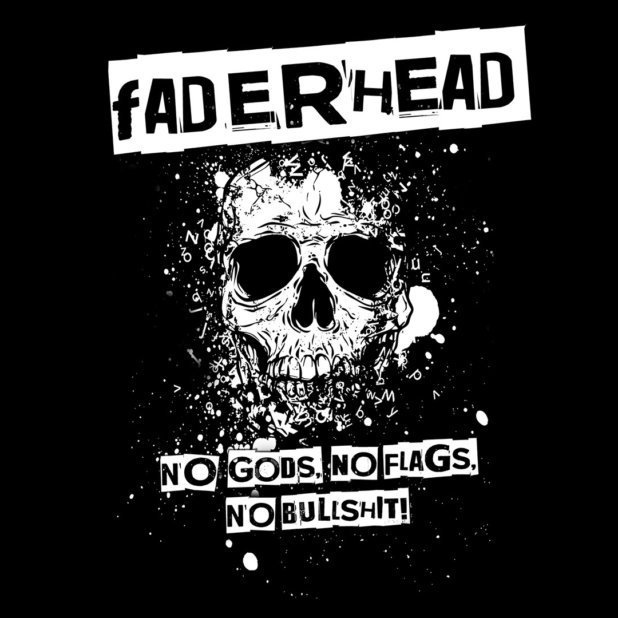 faderhead no gods no flags no bu