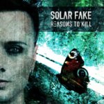 solar fake reasons to kill