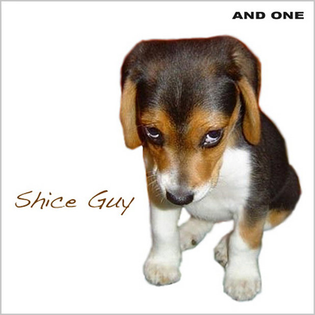 And One Shice Guy