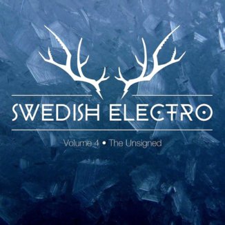 Swedish Electro Scence Vol4 The Unsigned
