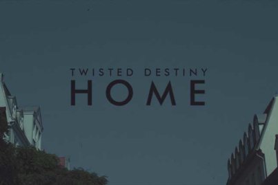 Twisted Destiny Home
