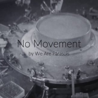we are parasols no movement