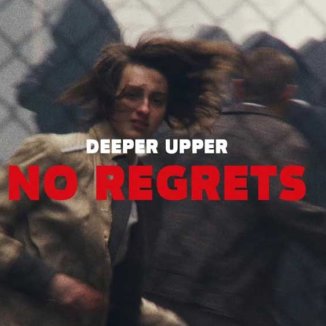 Deeper Upper No Regrets