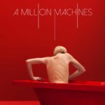 A Million Machines - A Million Machines