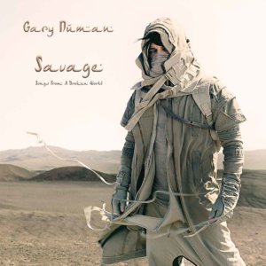 Gary Numan - Savage (Songs Of A Broken World)