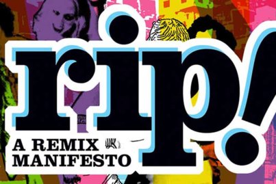 RiP! A Remix Manifesto
