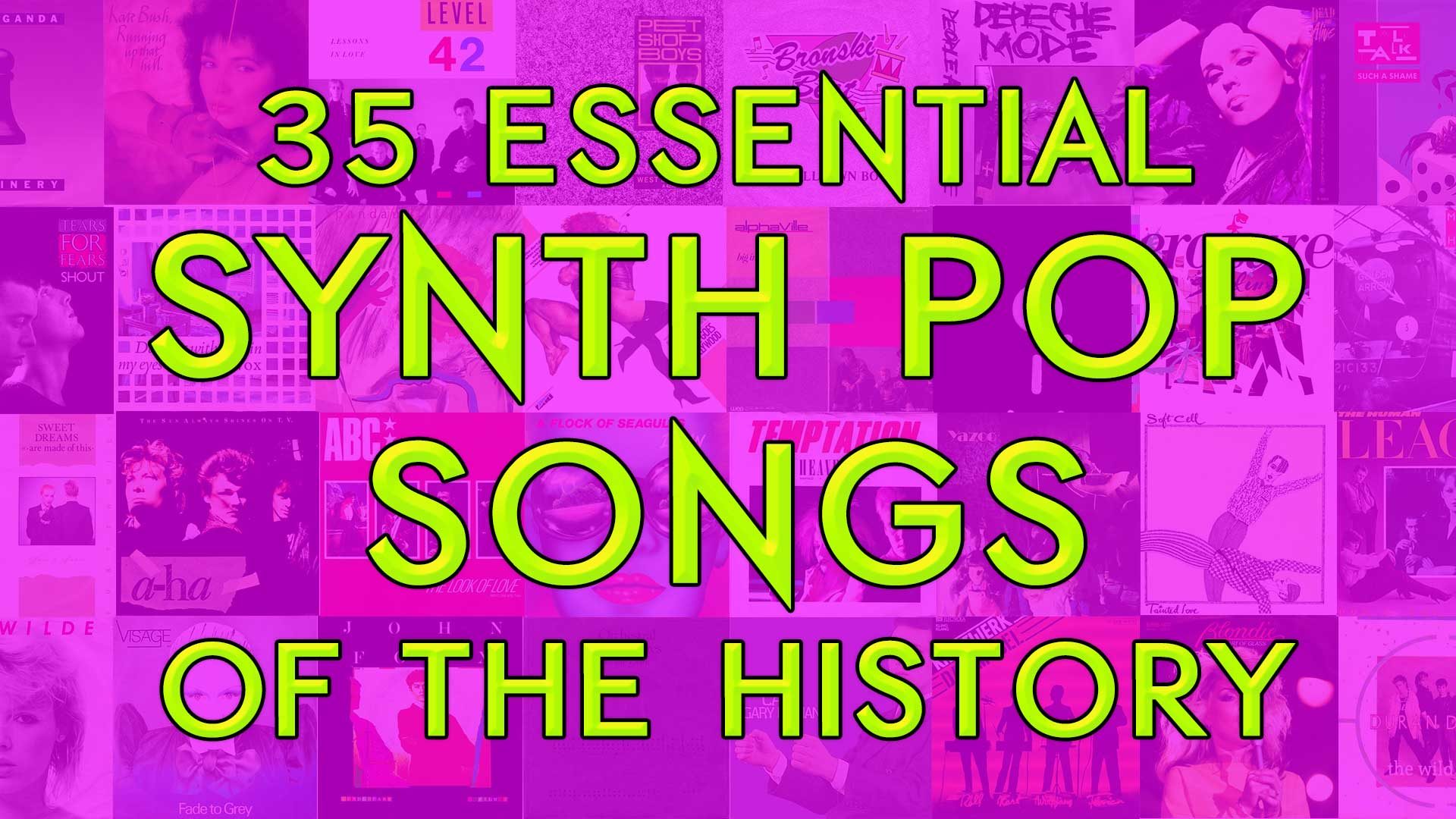 35 essential Synth Pop songs of the history