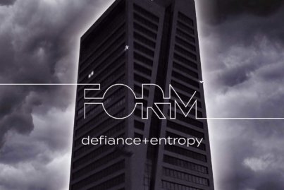 FORM - Defiance + Entropy