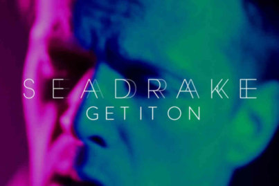 Seadrake - Get It On