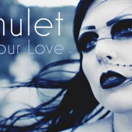 Amulet – For Your Love
