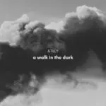 &Tilly - A Walk In The Dark (Cover artwork)