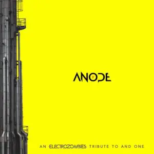 Anode - An Electrozombies tribute to And One