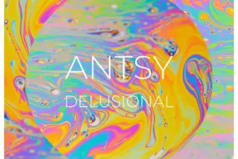 Antsy - Delusional
