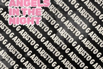 Aristo G - I See Angels In The Night