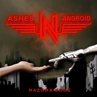 ASHES'N'ANDROID - Razors Edge