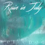 Bel Epoq - Rain in July