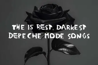 The 15 best, darkest Depeche Mode songs