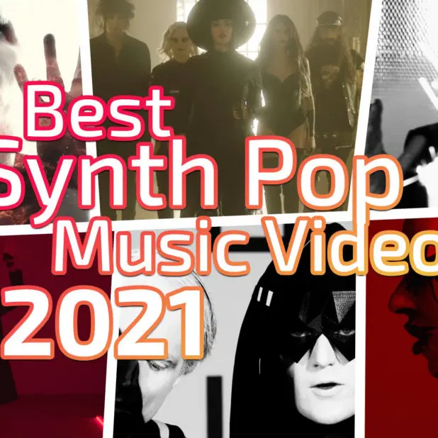 Best synth pop music videos 2021