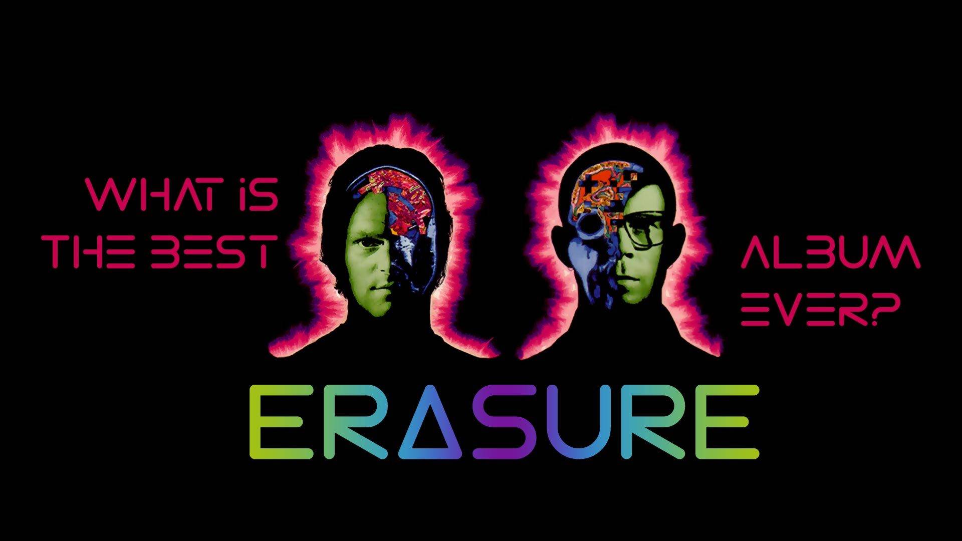 What is the best Erasure album ever?