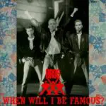 Bros - When Will I Be Famous?