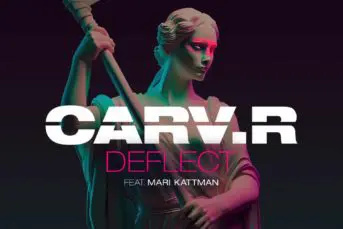 CARV.R - Deflect (Feat. Mari Kattman)