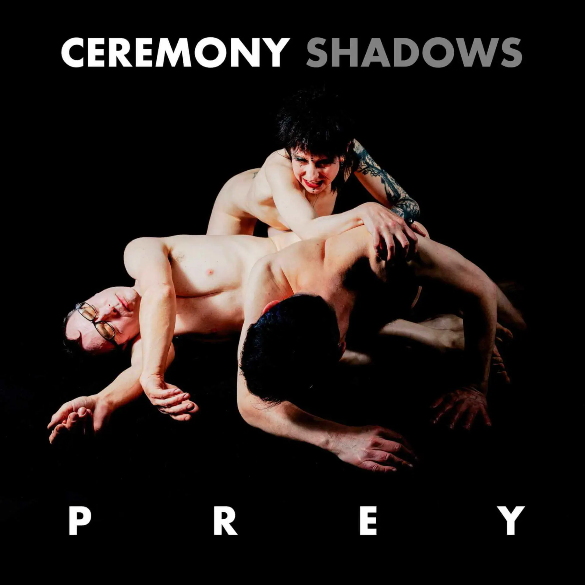 Ceremony Shadows - Prey