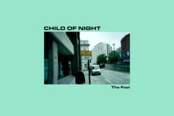 Child Of Night - The Fool