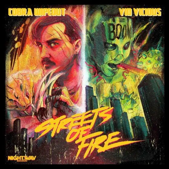 Cobra Wipeout - Streets of Fire (Feat. Dedderz)