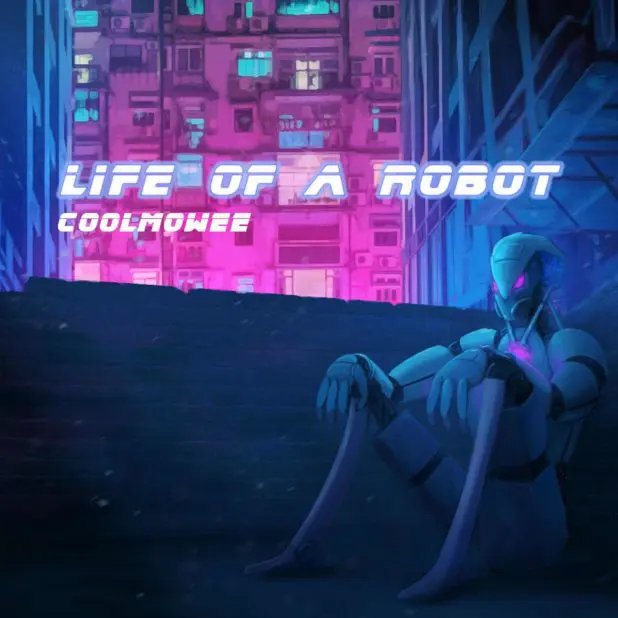Coolmowee - Life Of A Robot