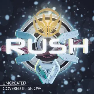 Covered In Snow - Rush (Feat. Uncreated)