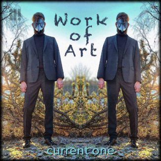 Current One - Work Of Art