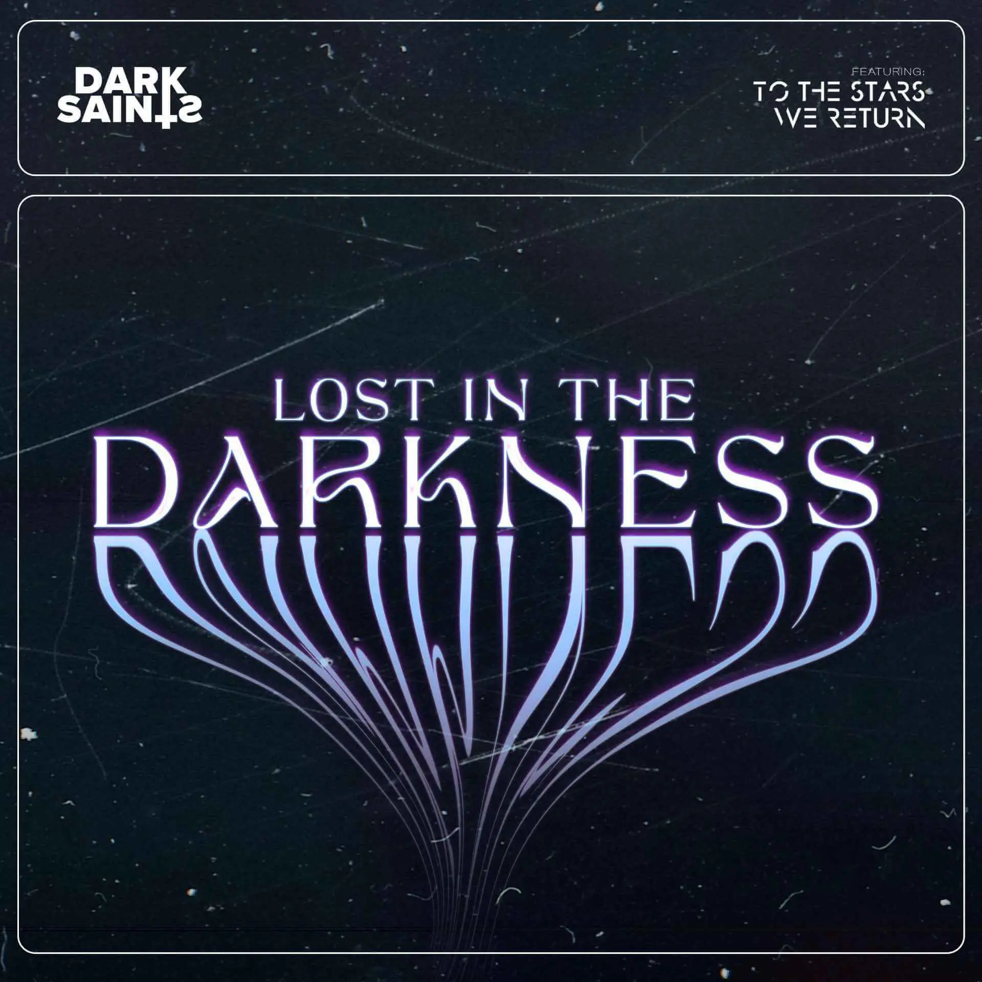 Dark Saints - Lost In The Darkness