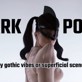 Dark Pop - Ultra sexy gothic vibes or superficial scene flirting