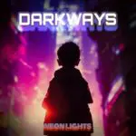 Darkways - Young again