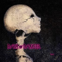 Days Of Danger - Lost