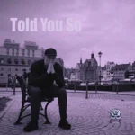 Death Valley Fight Club - Told You So (Cover artwork)