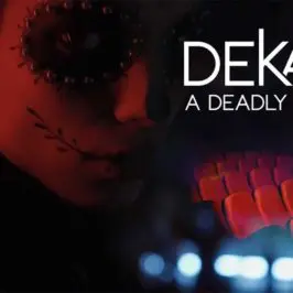 Dekad - A Deadly Show