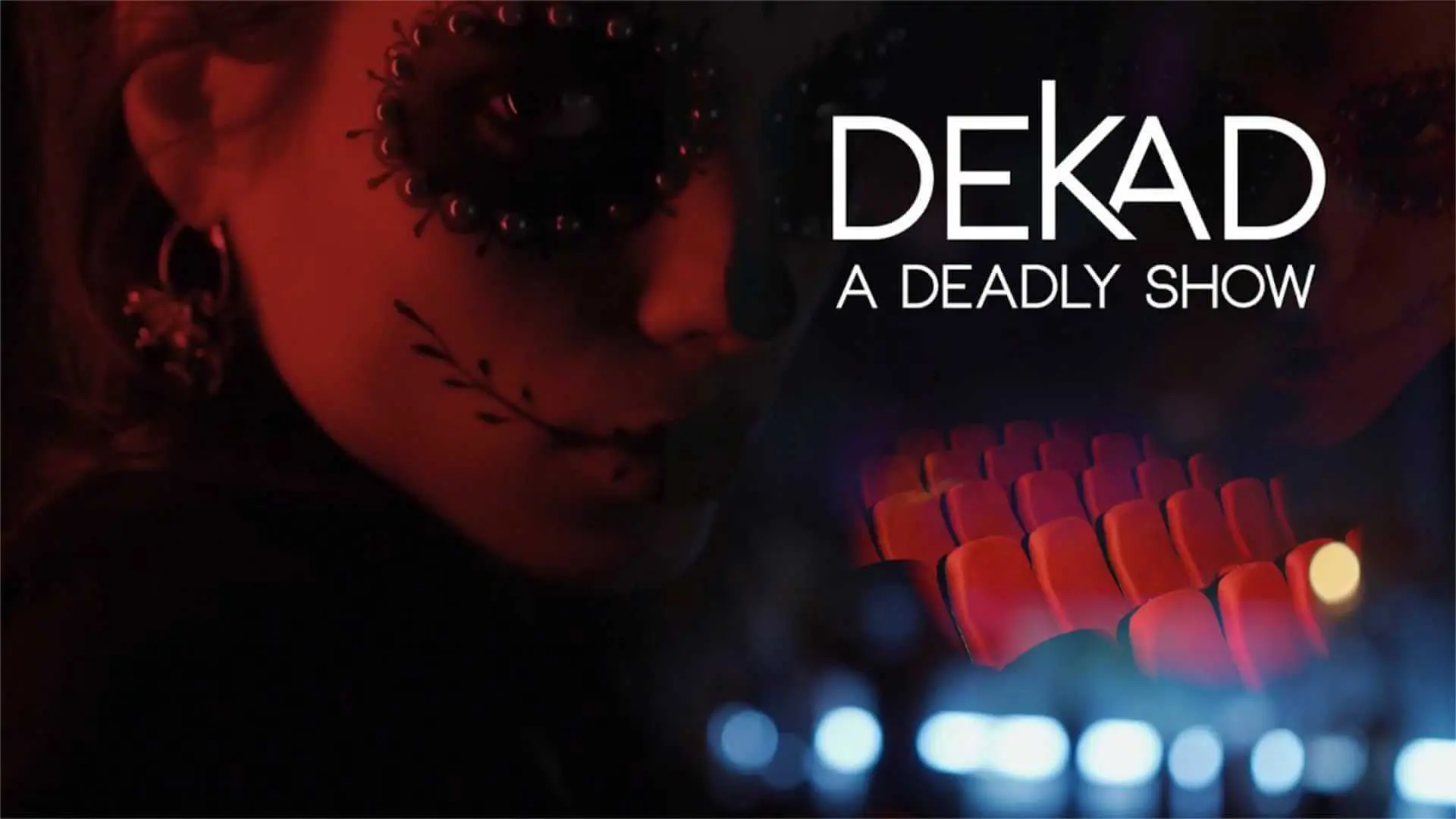 dekad a deadly show