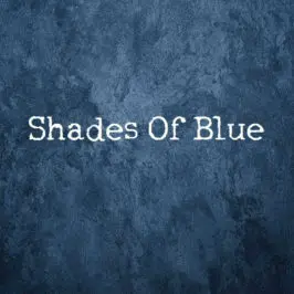 Dress To Kill - Shades Of Blue
