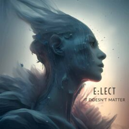 e:lect - It Doesn’t Matter