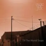 Electric Sol - Till The World Stops