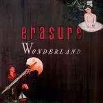 Erasure -Wonderland