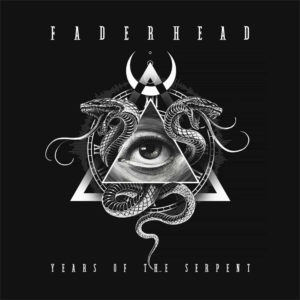Faderhead - Years Of The Serpent