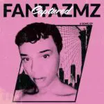 Fantazmz - Colors Fade