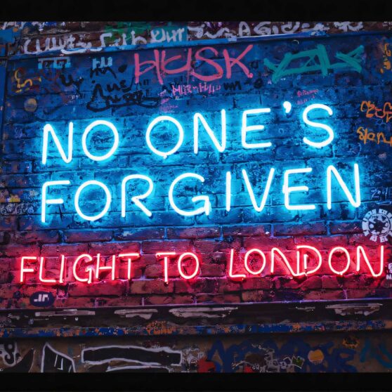 Flight To London - No One's Forgiven