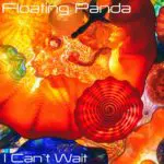 Floating Panda - I Can`t Wait