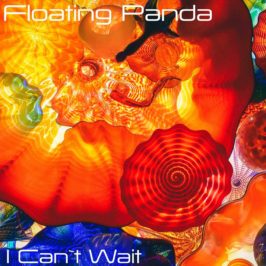 Floating Panda - I Can't Wait