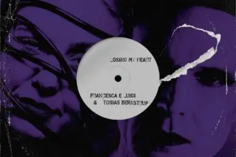 Francesca e Luigi - Losing My Heart (Feat. Tobias Bernstrup)