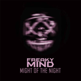 Freaky Mind - Might Of The Night